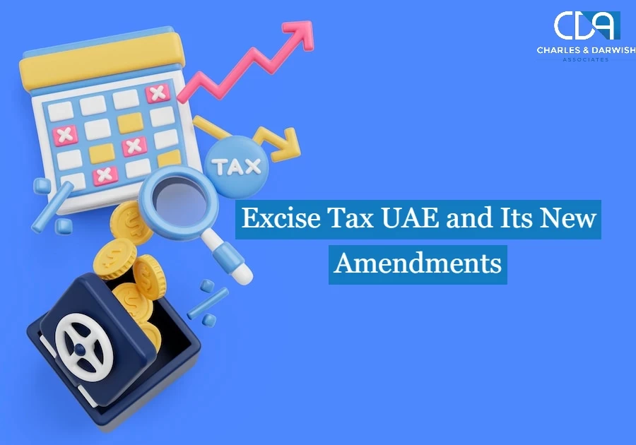 Excise Tax UAE and Its New Amendments