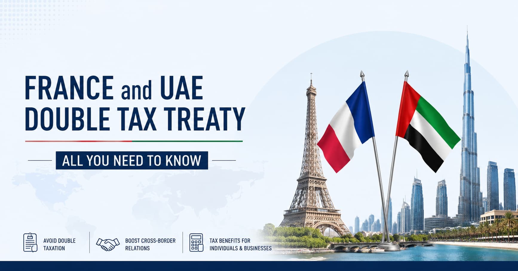 FRANCE and UAE Double Tax Treaty - All You Need to Know
