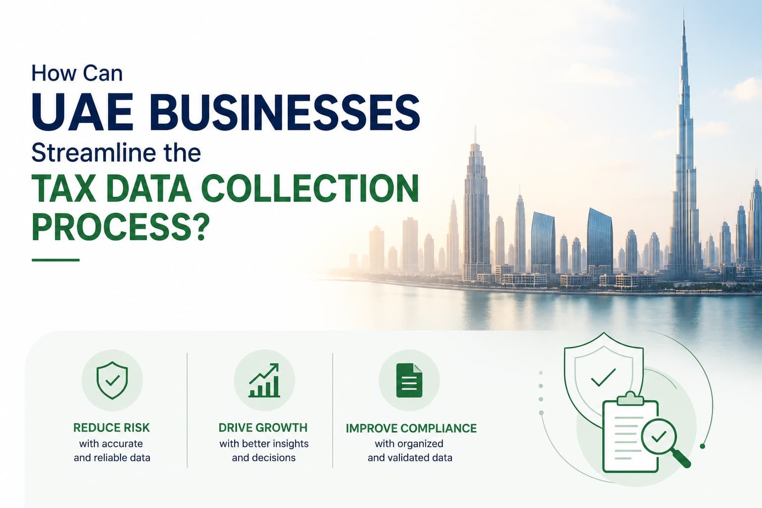 How Can UAE Businesses Streamline the Tax Data Collection Process?