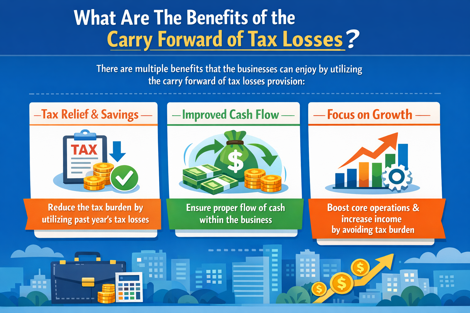 Benefits of the Carry Forward of Tax Losses